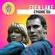126. Eden Lake | Horror Movie Releases July 2025