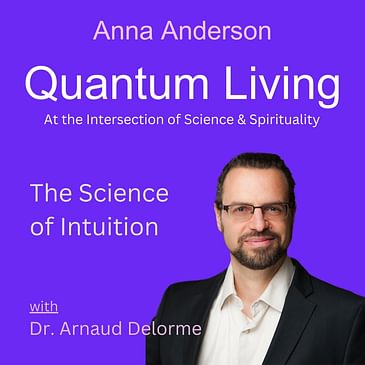 S6 E10: The Science of Intuition