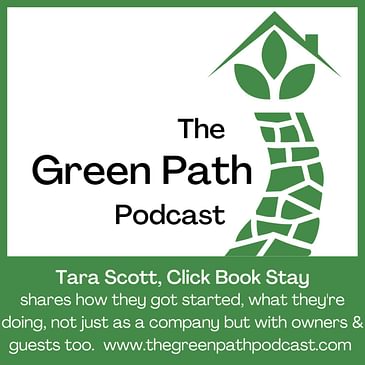 The Green Path Podcast... Tara Scott, Click Book Stay