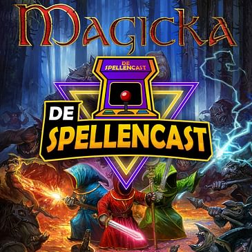 Episode XXVII: Magicka