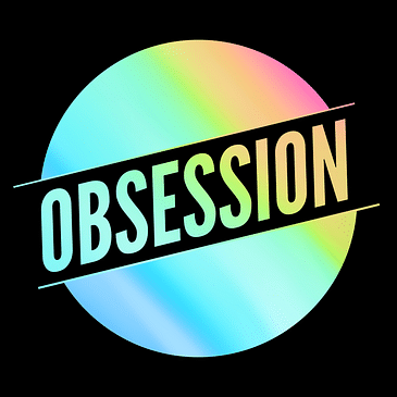 Coming soon: Obsession