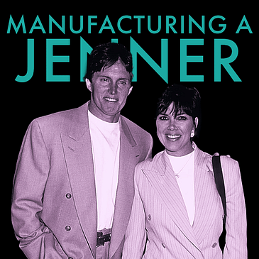 Kris Jenner, Part 2: The Manufacturing of a Jenner