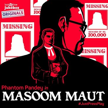 Masoom Maut | Part - 4