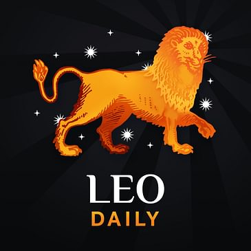 Monday, May 6, 2024 Leo Horoscope Today