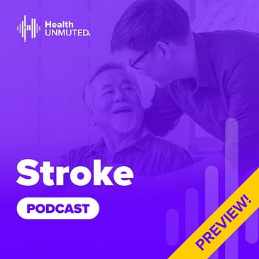 Preview of the Stroke Podcast