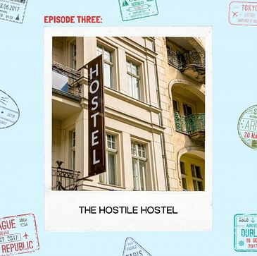 The Hostile Hostel
