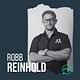 287 · Robb Reinhold - Consistency Beats Intelligence Every Time
