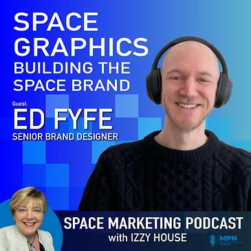 Space Graphics: Building the space brand with guest Ed Fyfe