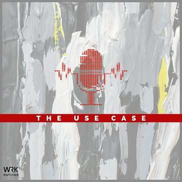 The Use Case Podcast