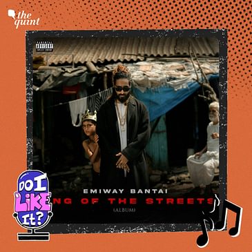 Emiway Bantai - King of the Streets Review: I'm So Confused!