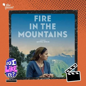 Fire In The Mountains Review: A Dreamy Hill Station's Sombre Reality