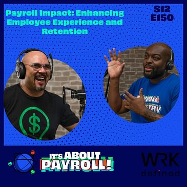 Payroll Impact: Enhancing Employee Experience and Retention