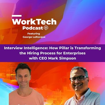 Interview Intelligence: How Pillar is Transforming the Hiring Process for Enterprises with CEO Mark Simpson