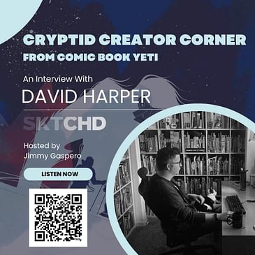 David Harper talks SKTCHD
