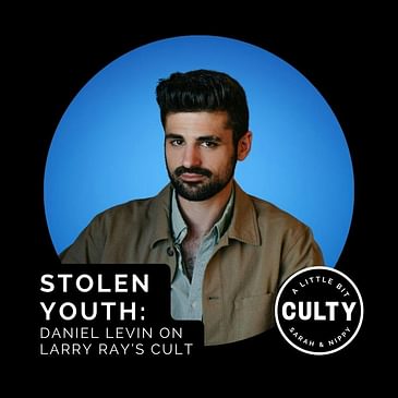 Stolen Youth: Daniel Levin on Larry Ray’s Cult