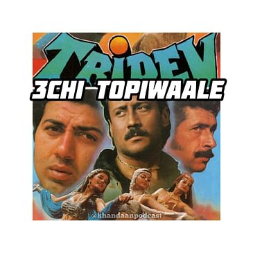 Ep 264- Tridev - 80s Dhamaka Series