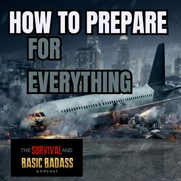 How To Prepare For Everything