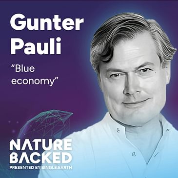 When Green Is Not Enough: Talking About Blue Economy With Gunter Pauli