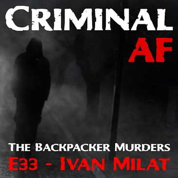 The Backpacker Murders - Ivan Milat E33