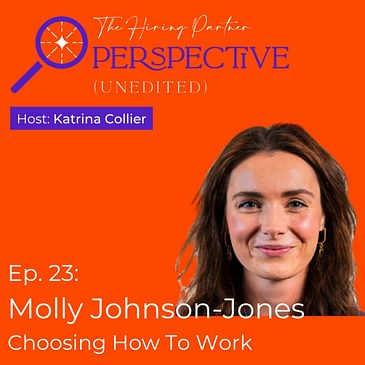 Molly Johnson-Jones - Choosing How To Work