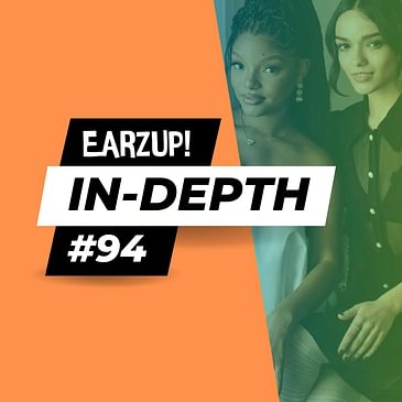 EarzUp! In-Depth | Episode #94: Snow White's Turnaround, Chapek Lands on His Feet, and More!