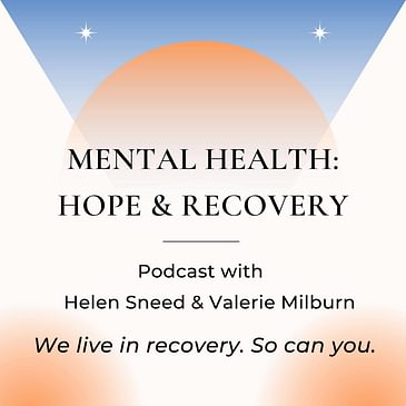 Mental Health: Hope and Recovery