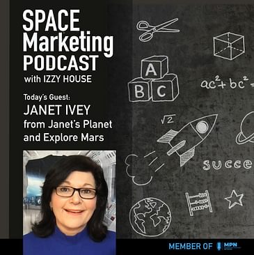 Space Marketing Podcast with Janet Ivey