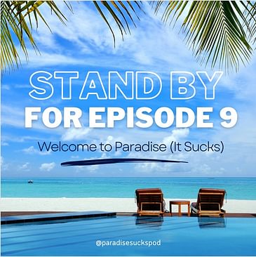 Standby for Episode 9!