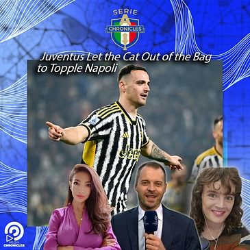 Juventus Let the Cat Out of the Bag to Topple Napoli
