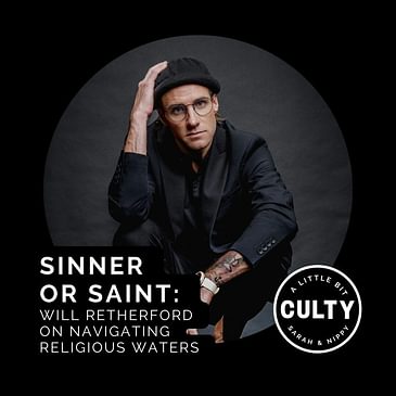 Sinner or Saint: Will Retherford on Navigating Religious Waters