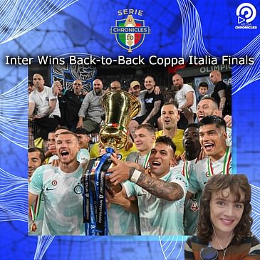 Inter Wins Back-to-Back Coppa Italia Finals