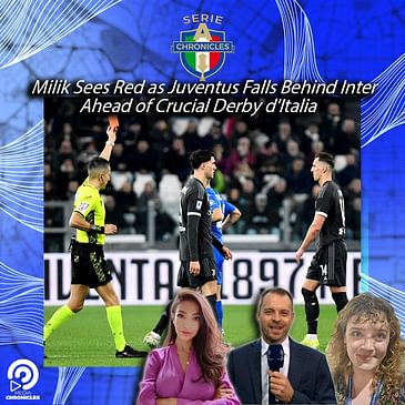 🟥 Milik Sees Red as Juventus Falls Behind Inter Ahead of Crucial Derby d'Italia