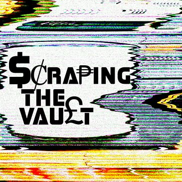 Scraping The Vault