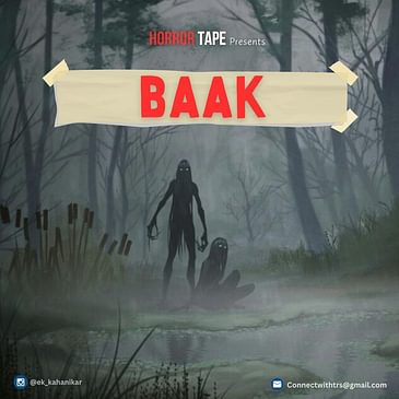 Baak - Horror Tape | V. K. Rawat