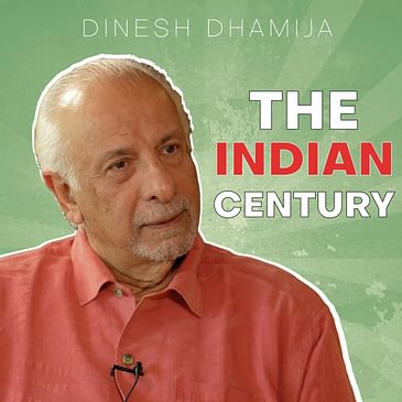 EP 16 The Indian Century