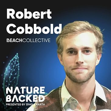 Creating Green Currency With Beach Collective's Robert Cobbold