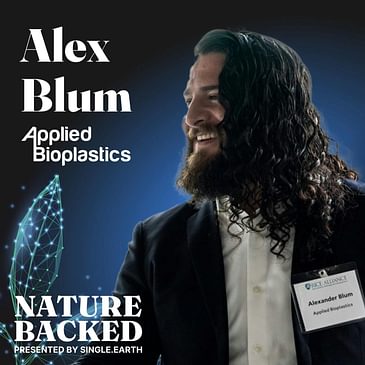Turning Plastics Greener and Cheaper With Applied Bioplastics' Alex Blum