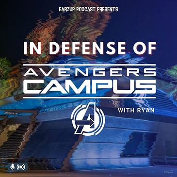 EarzUp! | In Defense of Avengers Campus