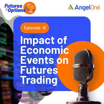 Impact of Economic Events on Futures Trading