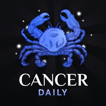 Monday, May 6, 2024 Cancer Horoscope Today