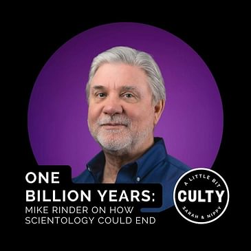One Billion Years: Mike Rinder on How Scientology Could End