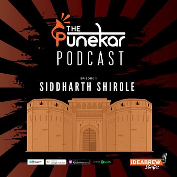 Siddharth Shirole on Pune and its future