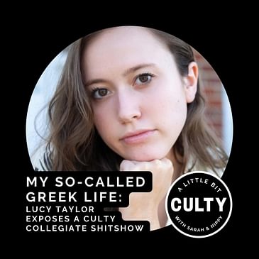 My So-Called Greek Life: Lucy Taylor Exposes a Culty Collegiate Shitshow