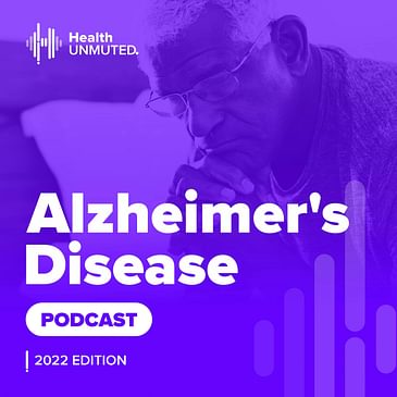 Trailer: Welcome to the Alzheimer's Disease Podcast