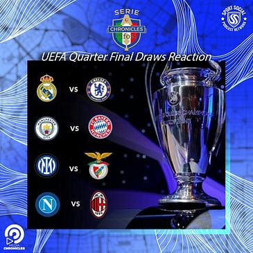 UEFA Quarter Final Draws Reaction