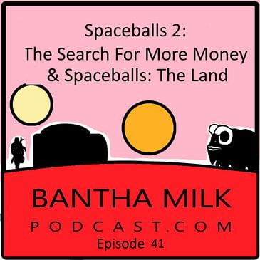 Spaceballs 2: The Search for More Money & SpaceballsLand