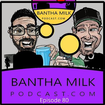 Bantha Milk Podcast | Andor EP 5 The Axe Forgets