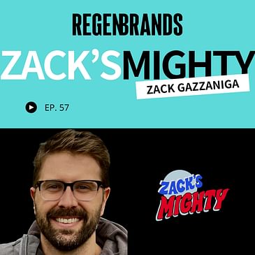 #57 - Zack Gazzaniga @ Zack’s Mighty