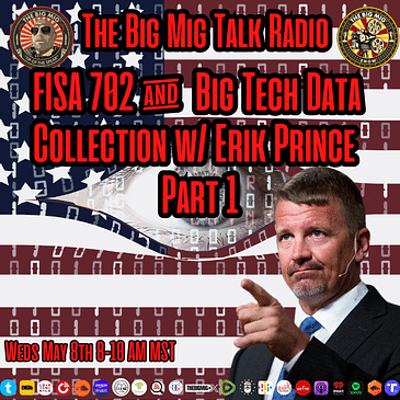 FISA 702 and Big Tech Data Collection Pt1 |EP277