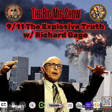 American Institute of Architects, CEO of Architects & Engineers for 9/11 Truth w/ Richard Gage |EP288
